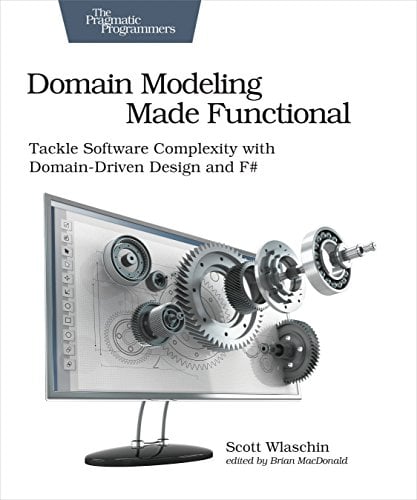 Обложка книги Domain Modeling Made Functional: Tackle Software Complexity with Domain-Driven Design and F#5
